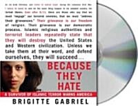 Because They Hate (Audio CD, Unabridged)