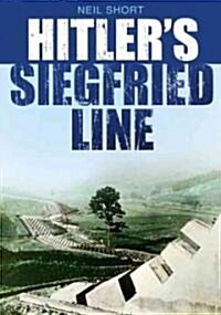 Hitlers Siegfried Line (Paperback, New ed)