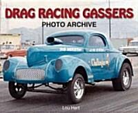 Drag Racing Gassers Photo Archive (Paperback)