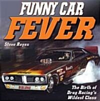 Funny Car Fever (Paperback)
