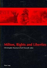 Milton, Rights and Liberties (Paperback, 1st)