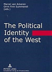 The Political Identity of the West: Platonism in the Dialogue of Cultures (Paperback)