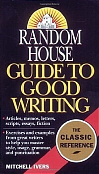 Random House Guide to Good Writing (Mass Market Paperback)