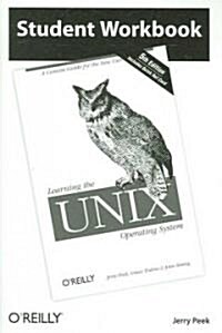 Learning the Unix Operating System: Student Workbook (Paperback, 5)