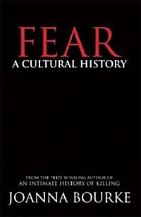 Fear: A Cultural History (Paperback)