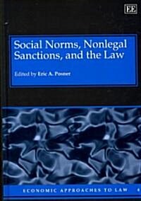 Social Norms, Nonlegal Sanctions, and the Law (Hardcover)