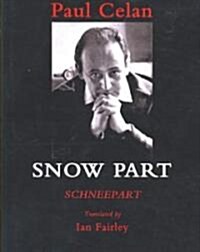 Snow Part/Schneepart (Paperback)