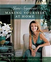 Making Yourself at Home (Hardcover)