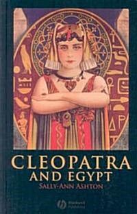 Cleopatra and Egypt (Hardcover)
