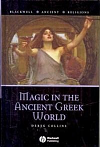 Magic in the Ancient Greek World (Hardcover)