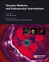 Vascular Medicine and Endovascular Interventions (Hardcover)