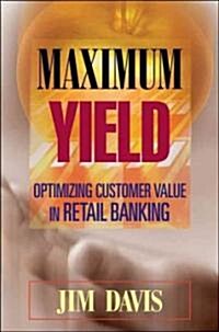 Maximum Yield (Hardcover)