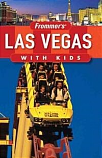 Frommers Las Vegas With Kids (Paperback, 3rd)