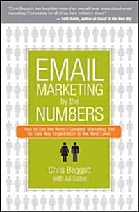 Email Marketing By the Numbers (Hardcover)