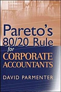 Paretos 80/20 Rule for Corporate Accountants (Hardcover)