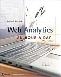 Web Analytics: An Hour a Day [With CDROM] (Paperback)