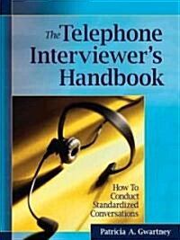 The Telephone Interviewer S Handbook (Paperback, 2)