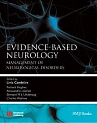 Evidence-based Neurology : Management of Neurological Disorders (Hardcover)
