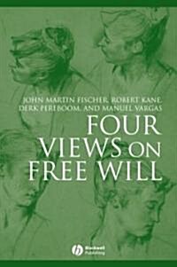 Four Views on Free Will (Hardcover)