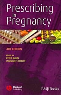 Prescribing in Pregnancy (Paperback, 4th Edition)