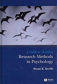 A Guide to Teaching Research Methods in Psychology (Hardcover)
