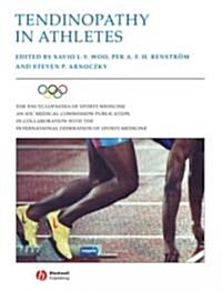 Tendinopathy in Athletes (Hardcover)