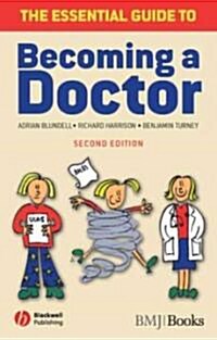 The Essential Guide to Becoming a Doctor (Paperback, 2nd)