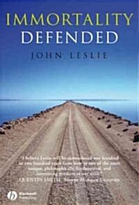 Immortality Defended (Paperback)