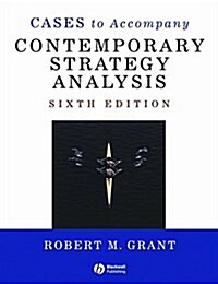 Cases to Accompany Contemporary Strategy Analysis (Paperback, 6th)