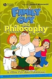 Family Guy and Philosophy (Paperback)