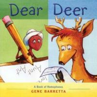 Dear deer :a book of homophones 