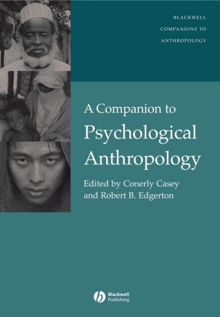 A Companion to Psychological Anthropology: Modernity and Psychocultural Change (Paperback)