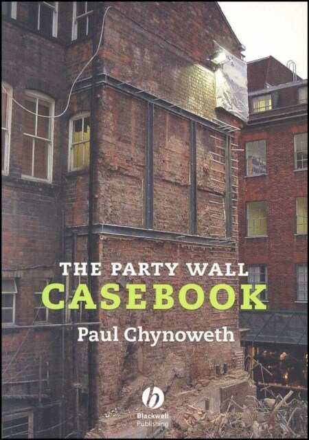 The Party Wall Casebook (Paperback, Revised)