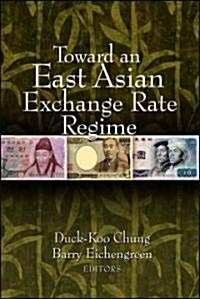 [중고] Toward an East Asian Exchange Rate Regime (Paperback)