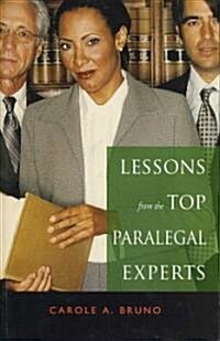 Lessons from the Top Paralegal Experts (Paperback)
