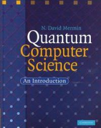 Quantum Computer Science : An Introduction (Hardcover)