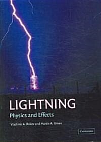 Lightning : Physics and Effects (Paperback)