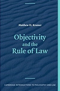 Objectivity and the Rule of Law (Paperback)