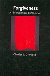 Forgiveness : A Philosophical Exploration (Paperback)