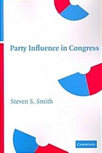Party Influence in Congress (Paperback)