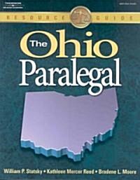 The Ohio Paralegal: Essential Rules, Documents, and Resources (Paperback)