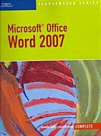 Microsoft Office Word 2007 Illustrated Complete (Paperback, 1st)