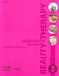 Professional Beauty Therapy : The Official Guide to Level 3 (Paperback, 3 ed)