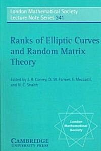 Ranks of Elliptic Curves and Random Matrix Theory (Paperback)