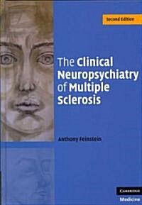 The Clinical Neuropsychiatry of Multiple Sclerosis (Hardcover, 2 Revised edition)