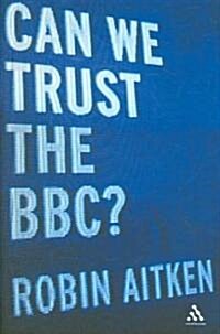 [중고] Can We Trust the BBC? (Hardcover)