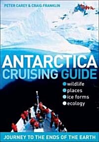 Antarctica Cruising Guide (Paperback)