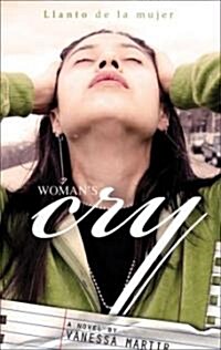 Womans Cry: Llanto de La Mujer (Paperback)