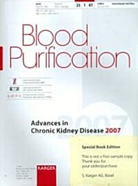 Advances in Chronic Kidney Disease 2007 (Paperback, 1st)