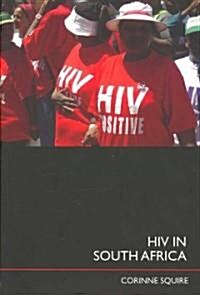 HIV in South Africa : Talking About the Big Thing (Paperback)